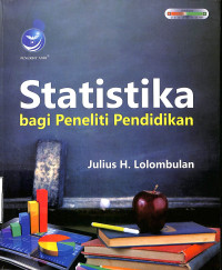 Statistika Bagi Peneliti Pendidikan