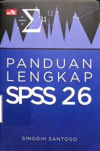 Panduan Lengkap SPSS 26