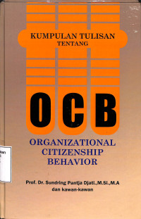 KUMPULAN TULISAN TENTANG OCB ORGANIZATIONAL CITIZENSHIP BEHAVIOR