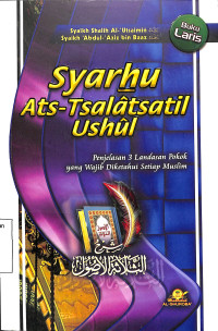 Syarhu Ats-Tsalatsatil Ushul