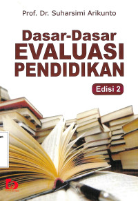 Dasar-Dasar Evaluasi Pendidikan-Edisi 2