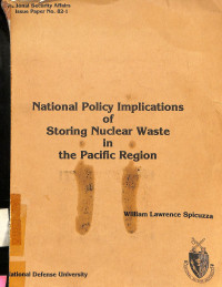 National Policy Implications of Storing Nuclear Waste in the Pacific Region