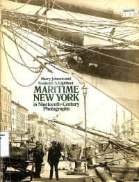 Maritime New York In Nineteenth Century Photographs