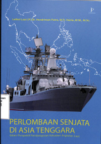 Perlombaan Senjata di Asia Tenggara