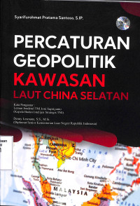 Percaturan Geopolitik Kawasan Laut China Selatan