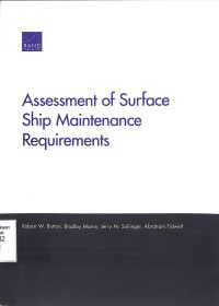 Assesment Of Surface Ship Maintenance Requirements