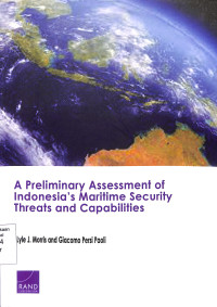 A Preliminary Assessment Of Indonesia's Maritime Security Threats And Capabilities