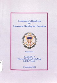 Commanders Handbook for Assessment Planning and Execution