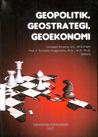 Geopolitik, Geostrategi, Geoekonomi