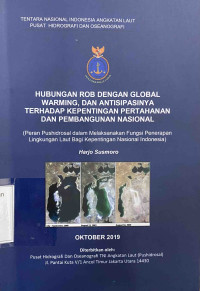 Hubungan Rob Dengan Global Warming Dan Antisipasinya Terhadap Kepentingan Pertahanan Dan Pembangunan Nasional