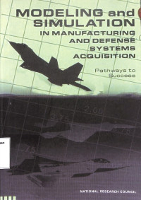 Modeling And In Manufacturing And Defense Systems Acquisition