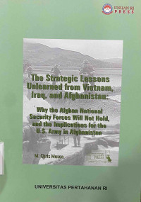 The Strategic Lessons Unlearned From Vietnam, Iraq, And Afghanistan