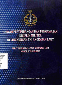 Dewan Pertimbangan Dan Pengawasan Disiplin Militer Di Lingkungan TNI Angkatan Laut