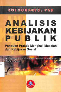 ANALISIS KEBIJAKAN PUBLIK