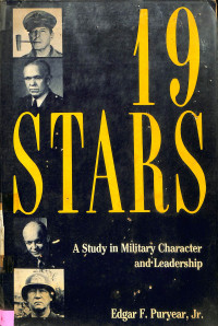 Nineteen Stars: A Study in Military Character and Leadership