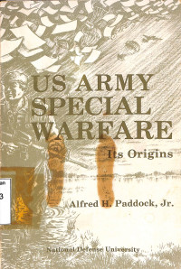 Us Army Special Warfare Its Origins