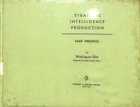 STRATEGIC INTELLIGENCE PRODUCTION