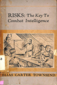 Risks: The Key to Combat Intelligence