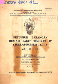 Petunjuk Lapangan Rumah Sakit Tingkat IV (JUKLAP RUMKIT TK IV No. 33-01-11