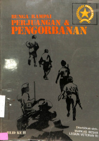 Bunga Rampai Perjuangan dan Pengorbanan. Jilid II