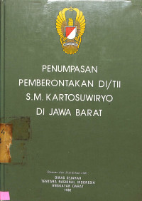 Penumpasan Pemberontakan DI/TII S.M. Kartosuwiryo di Jawa Barat