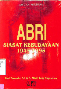 ABRI Siasat Kebudayaan 1945-1995