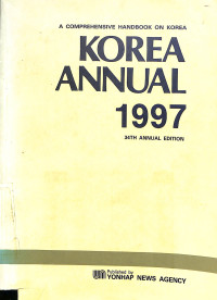 Korea Annual 1997 : 34 th Annual Edition