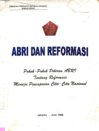 ABRI dan reformasi.pokok-pokok pikiran ABRI tentang reformasi menuju {...}