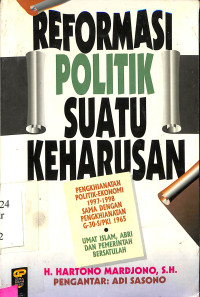 Reformasi Politik Suatu Keharusan