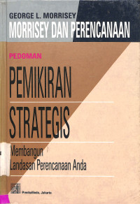 Pedoman pemikiran strategi: Membangun landasan perencanaan anda