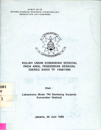 Kuliah Umum Komandan Seskoal Pada Awal Pendidikan Seskoal Dikreg XXXVI TP. 98/99