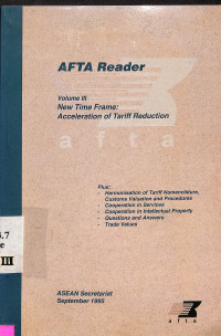 Afta Reader Volume III. New Time Frame: Acceleration of Tariff Reduction