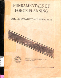 Fundamentals of Force Planninf Vol III: Strategy and Resources