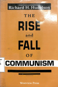 The Rise and Fall of Communism