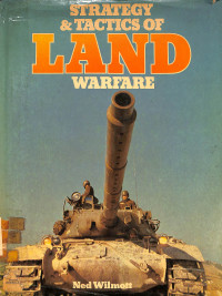 Strategy & Tactics of Land Warfare