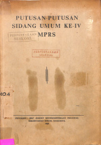 PUTUSAN-PUTUSAN SIDANG UMUM KE-IV MPRS