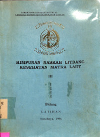 Himpunan Naskah Litbang Kesehatan Matra Laut III