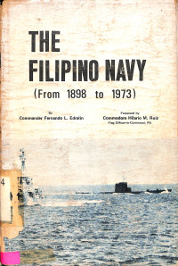 The Filipino Navy (From 1898 to 1973)