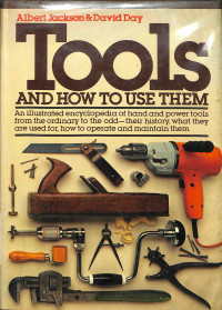 Tools and How ti Use Them