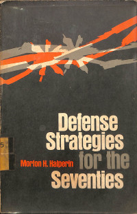 Defense Strategies for the Seventies