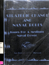 Strategic Change And Naval Roles