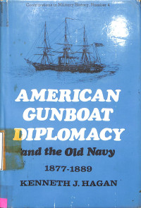 American Gunboat Diplomacy: And The Old Navy