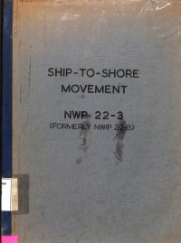 Ship-To- Shore Movement NWP 22-3 (Formerly NWIP 22-3