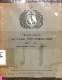 Ikhtisar Sejarah Perkembangan TNI-AL (Periode 1945-1969)