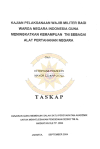 Kajian Pelaksanaan Wajib Militer Bagi Warga Negara Indonesia Guna Meningkatkan Kemampuan TNI Sebagai Alat Pertahanan Negara