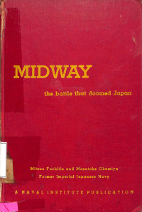 Midway; The Battle That doomed Japan