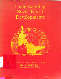 Understanding Soviet Naval Developments