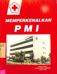 Memperkenalkan P M I