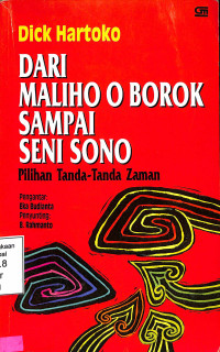 Dari Maliho O Borok Sampai Seni Sono