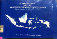 Sebaran Desa IDT Menurut Provinsi Dan Kabupaten/Kotamadya Tahun Anggaran 1994/95 - 1996/97